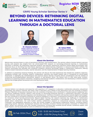 Thumbnail of GRIFE Young Scholar Seminar Series V | Beyond Devices: Rethinking Digital Learning in Mathematics Education Through a Doctoral Lens
