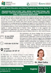 Thumbnail of GRIFE Finnish Education and Global Perspectives Seminar Series III: Enhancing Educators’ Well-being and Functional SEN support through Interprofessional Collaboration in Early Childhood Education